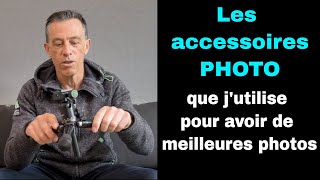 Les accessoires photos que je recommande pour de meilleures photos