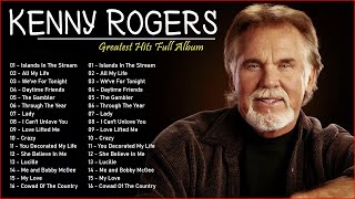 Greatest Hits Kenny Rogers Songs Of All Time - The Best Country Songs Of Kenny Rogers Playlist Ever