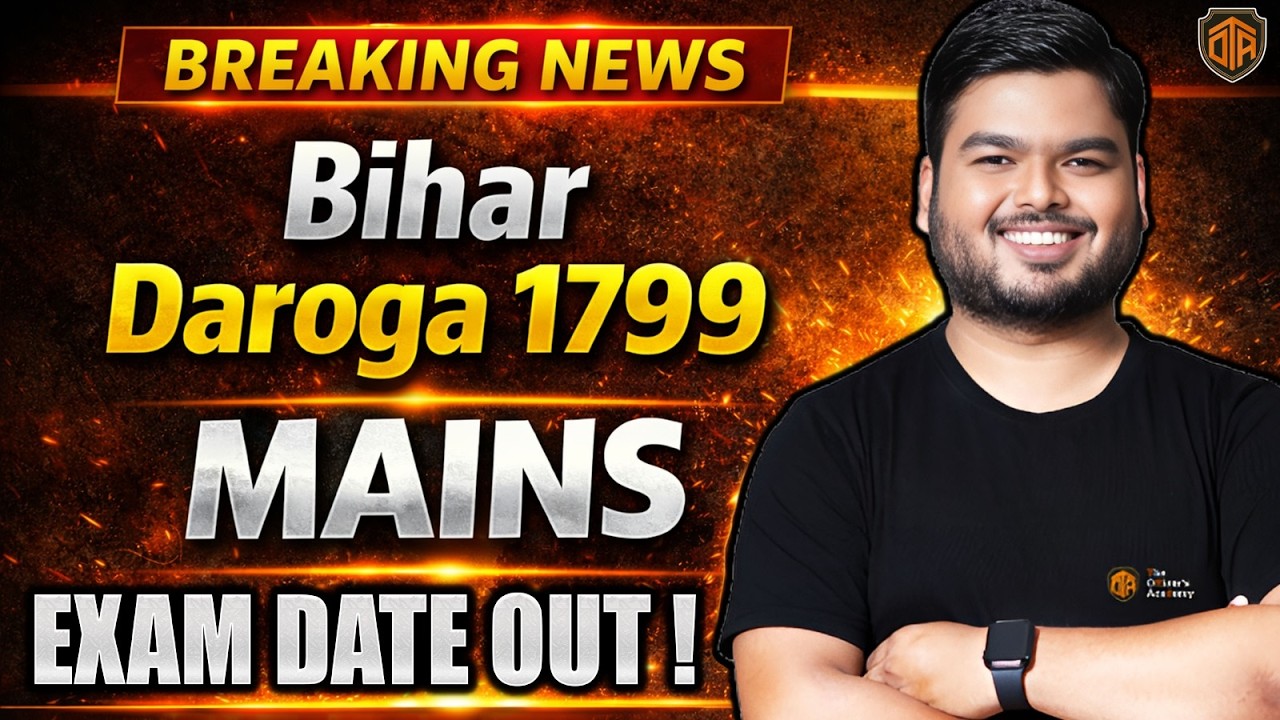 Breaking News | Bihar Daroga 1799 Mains Exam Date Out | Bihar Daroga 1799 Prelims Result Date