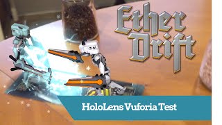 Ether Drift: Testing Vuforia for HoloLens