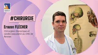 🫀 [Erwan Flécher] Rencontre avec un chirurgien du cœur