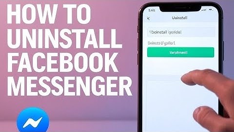 How to Uninstall Facebook Messenger on iPhone and Android (2025)