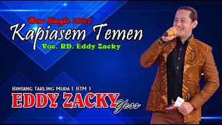 Album Terbaru 2022 / Kapiasem Temen / Voc. RD. Mas Eddy Zacky