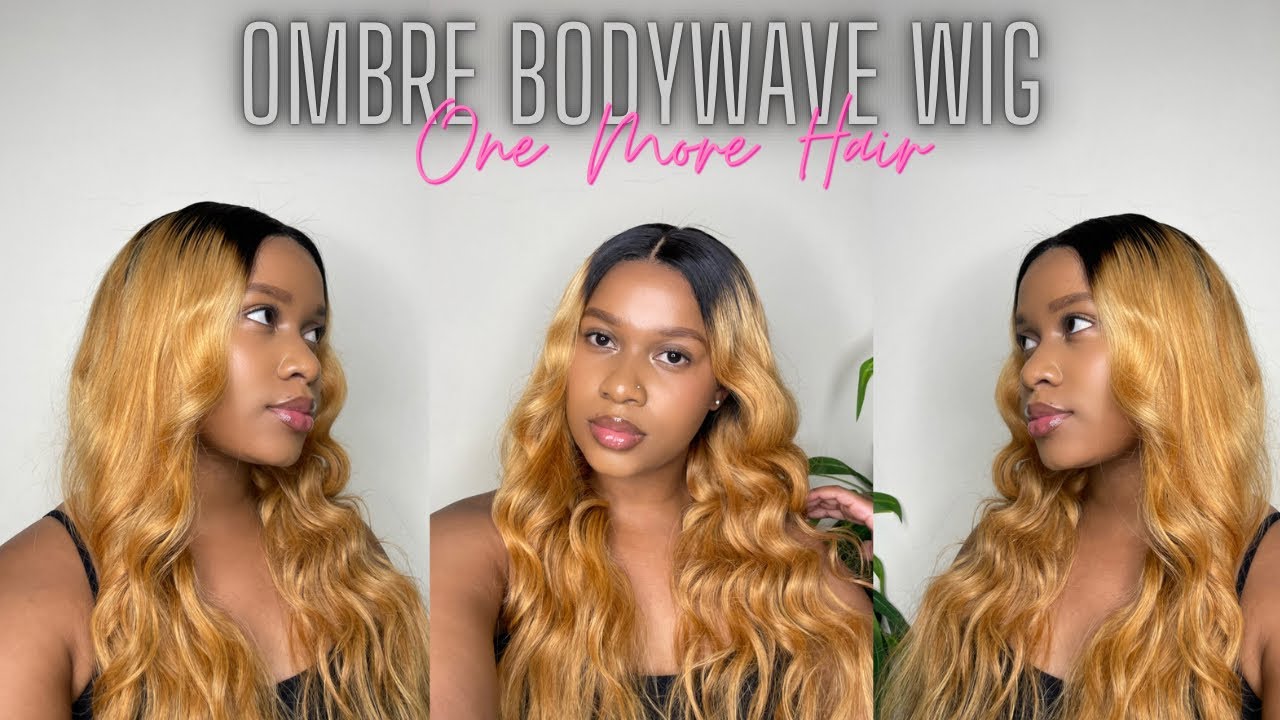 GORGEOUS OMBRE BODYWAVE WIG INSTALL + REVIEW ft. ONE MORE HAIR | ONA OLIPHANT