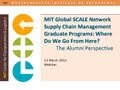 MIT SCALE Graduate Programs Webinar Series: Alumni Perspective
