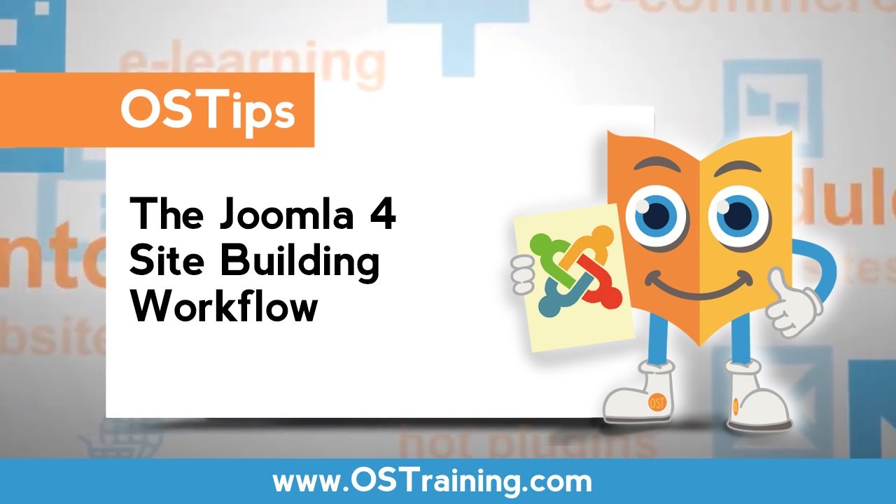 The Joomla 4 Site Building Workflow