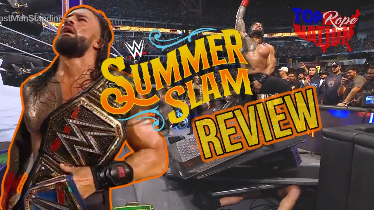 WWE SummerSlam Review and Reaction
