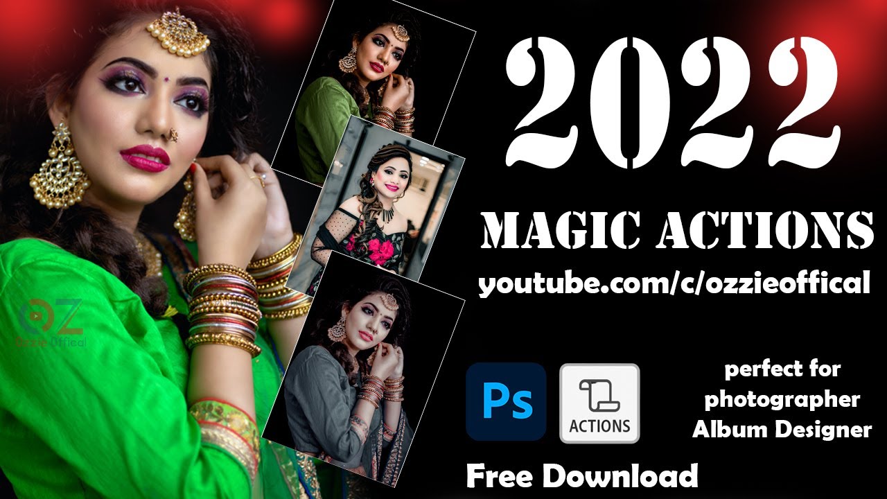 2022 Super Magic Actions || For Photographer and Album Designer || Ozzie Offical