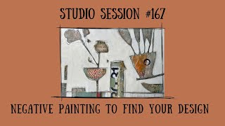 Studio Session #167 / Negative Painting
