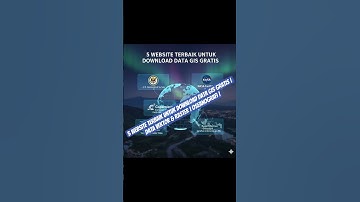 5 Website Terbaik untuk Download Data GIS Gratis | Data Vektor & Raster | Oseanografi |