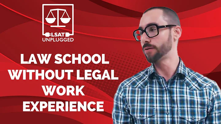 Applying to law school without legal work experience