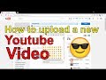 How to upload a new Youtube Video