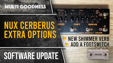 NUX Cerberus. Software Update. Great new features.
