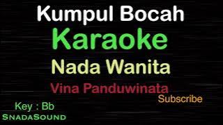 KUMPUL BOCAH-Lagu Nostalgia-Vina Panduwinata|KARAOKE NADA WANITA​⁠ -Female-Cewek-Perempuan@ucokku