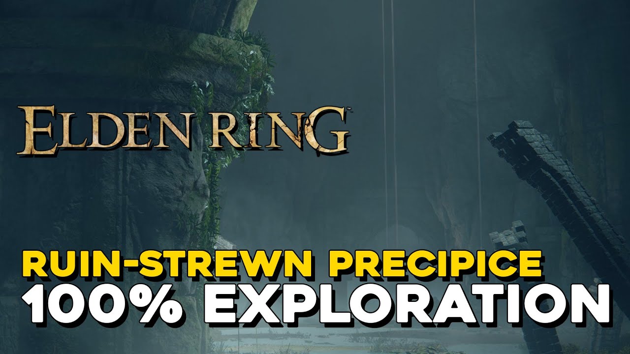 Elden Ring Ruin Strewn Precipice 100% Exploration Walkthrough (All