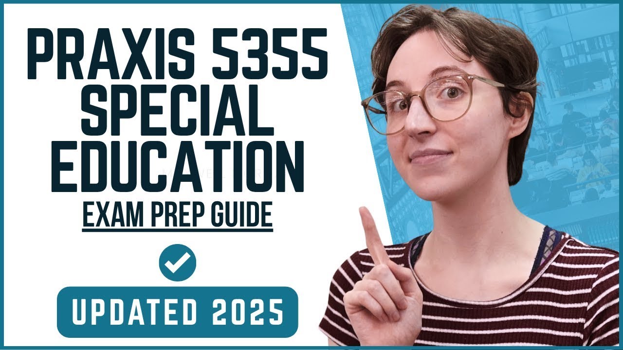 Praxis Special Education (5355) Foundational Knowledge - A Comprehensive Exam Overview
