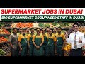 Supermarket Jobs In Dubai | Apply For Dubai Supermarket Jobs 2025