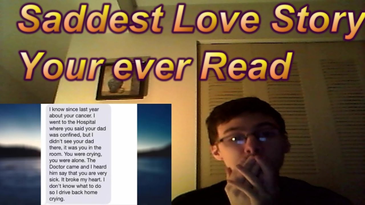 The Saddest Love Story You Will Ever Read Via Texts - Youtube