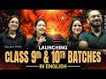 Start Early & Get Ahead🔥 Your Future Starts Here! | Class 9 & 10 Mega Batch Launch