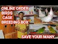 Online bird order // SAVE YOUR MANY  //  Online all india birds, cage home delivery //online bird