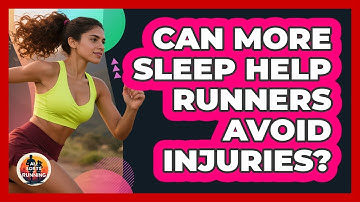 Can More Sleep Help Runners Avoid Injuries? - All Sorts Of Running