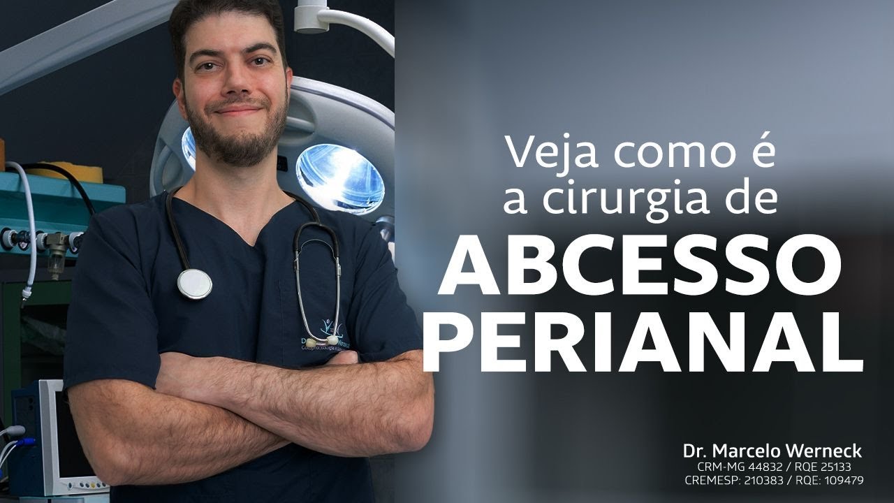 Cirurgia de Abcesso Perianal