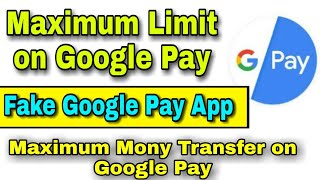 Maximum amount transfer in google pay ? // Limit of google pay ?