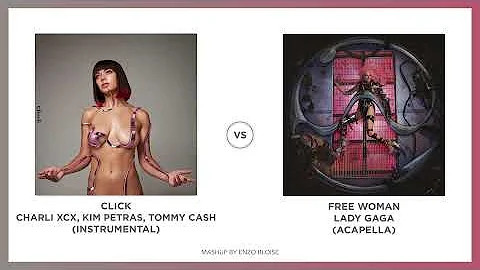 Free Click (MASHUP) - Lady Gaga VS. Charli XCX, Kim Petras & Tommy Cash