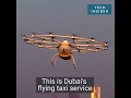 Flying taxi used in dubai   next level innovation
