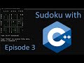 Let's Make Sudoku! Building the Game Loop (C++ Beginner Tutorial, ep. 3)