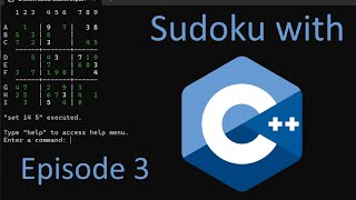 Let's Make Sudoku! Building the Game Loop (C++ Beginner Tutorial, ep. 3)