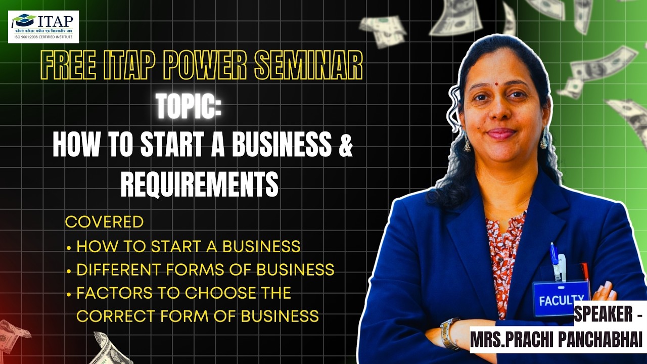 Free Power Seminar By ITAP on Account and GST | Episode 01 | How to Start a Business & Requirements