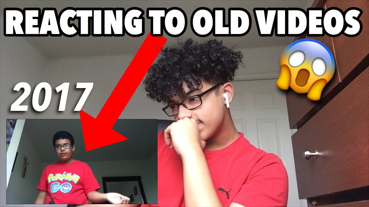 REACTING TO MY OLD VIDEOS - YouTube