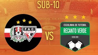 FAC/SOBRAL🆚RECANTO VERDE(ESTADUAL LIFF DE FUTSAL2026/SUB-10)