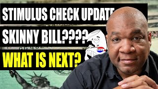 Stimulus Check 2 & Second Stimulus Package Update: Where Is The Skinny Bill?
