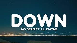 Jay Sean - Down (Lyrics) ft. Lil Wayne