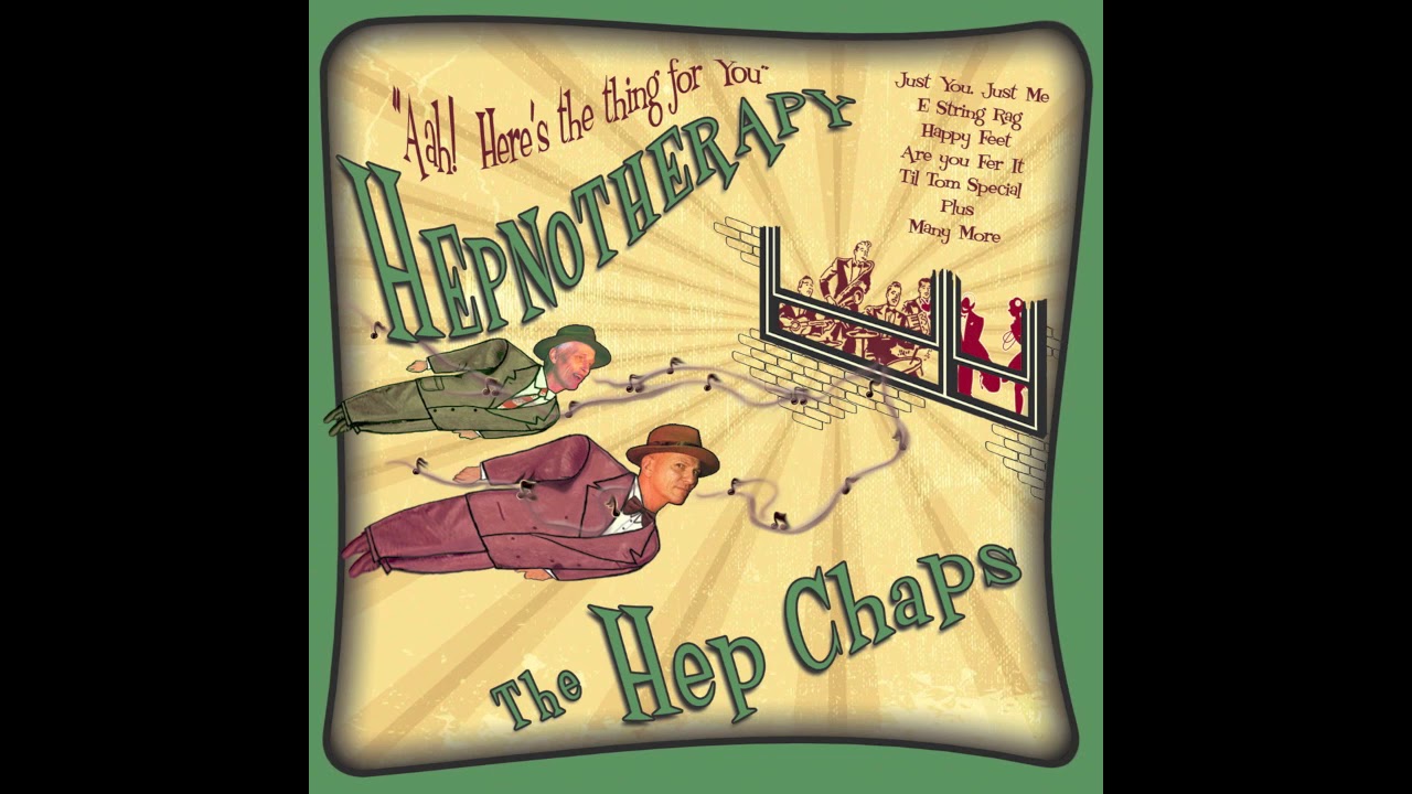 Ver The Hep Chaps - Why Dont You Do Right en YouTube Ver The Hep Chaps - Why Dont You Do Right en YouTube