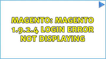 Magento: Magento 1.9.2.4 login error not displaying