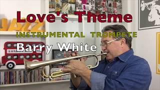 Video thumbnail of "Love 's Theme Trompete Barry White"