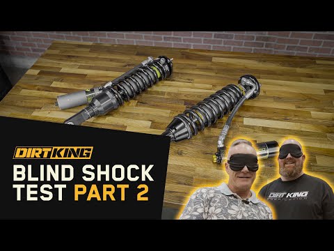 Blind Shock Test Part 2: Can Dirt King Take the Lead?
