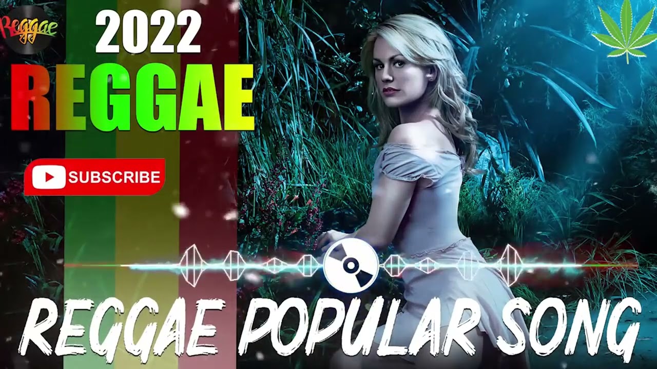 Música Reggae 2022 ⚡ O Melhor do Reggae Internacional ⚡ Reggae Remix 2022