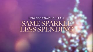 Unaffordable Utah: Same Sparkle Less Spending