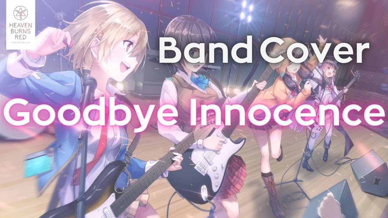 [헤븐 번즈 레드 OST] Goodbye Innocence / 밴드 커버 YouTube