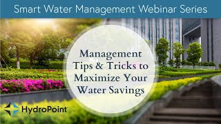 Management Tips & Tricks to Maximize Your Water Savings