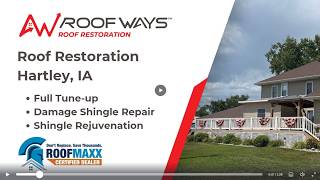 Hartley, IA - Roof Restoration | Roof Tune-Up & Roof Maxx Treatment
