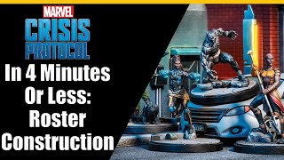 How to Play Marvel Crisis Protocol in 4 Minutes or Less: Roster Construction