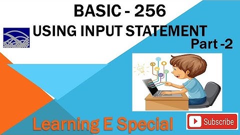 Basic programming for beginners | input statement in Basic 256 | basic 256 tutorial | Basic 256