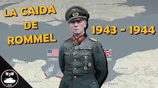 La Caída del Mariscal Erwin Rommel