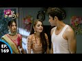 क य क चन भ करत ह श रवण स प य र Ek Duje Ke Vaaste 2 Ep 169 Full Episode 
