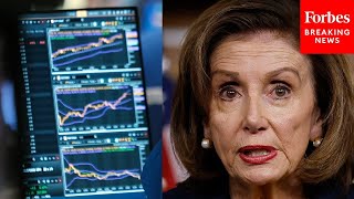 Pelosi On Banning Reps From Buying Individual Stocks: 'I Just Don't Buy Into It'